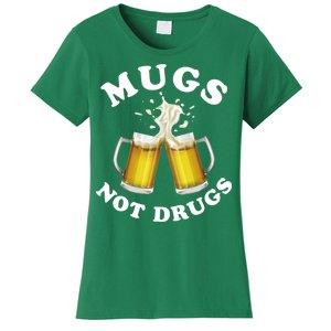 Mugs Not Drugs Funny St. Patrick's Day Beer Women's T-Shirt