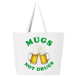 Mugs Not Drugs Funny St. Patrick's Day Beer 25L Jumbo Tote