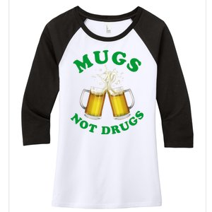 Mugs Not Drugs Funny St. Patrick's Day Beer Women's Tri-Blend 3/4-Sleeve Raglan Shirt