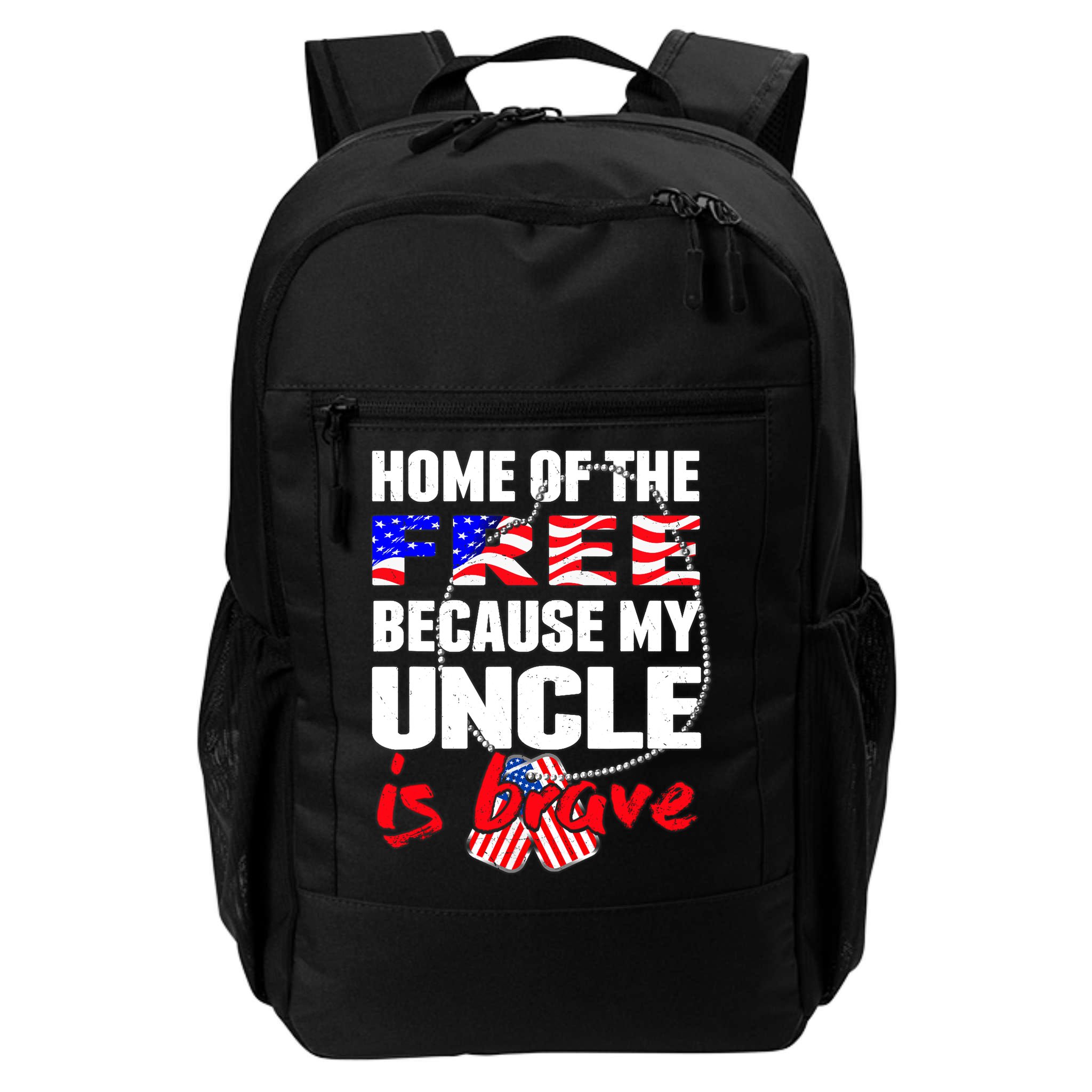 My Uncle Is Brave Home Of The Free - Proud Army Niece Nephew Backpack