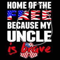 My Uncle Is Brave Home Of The Free - Proud Army Niece Nephew Womens T-Shirt
