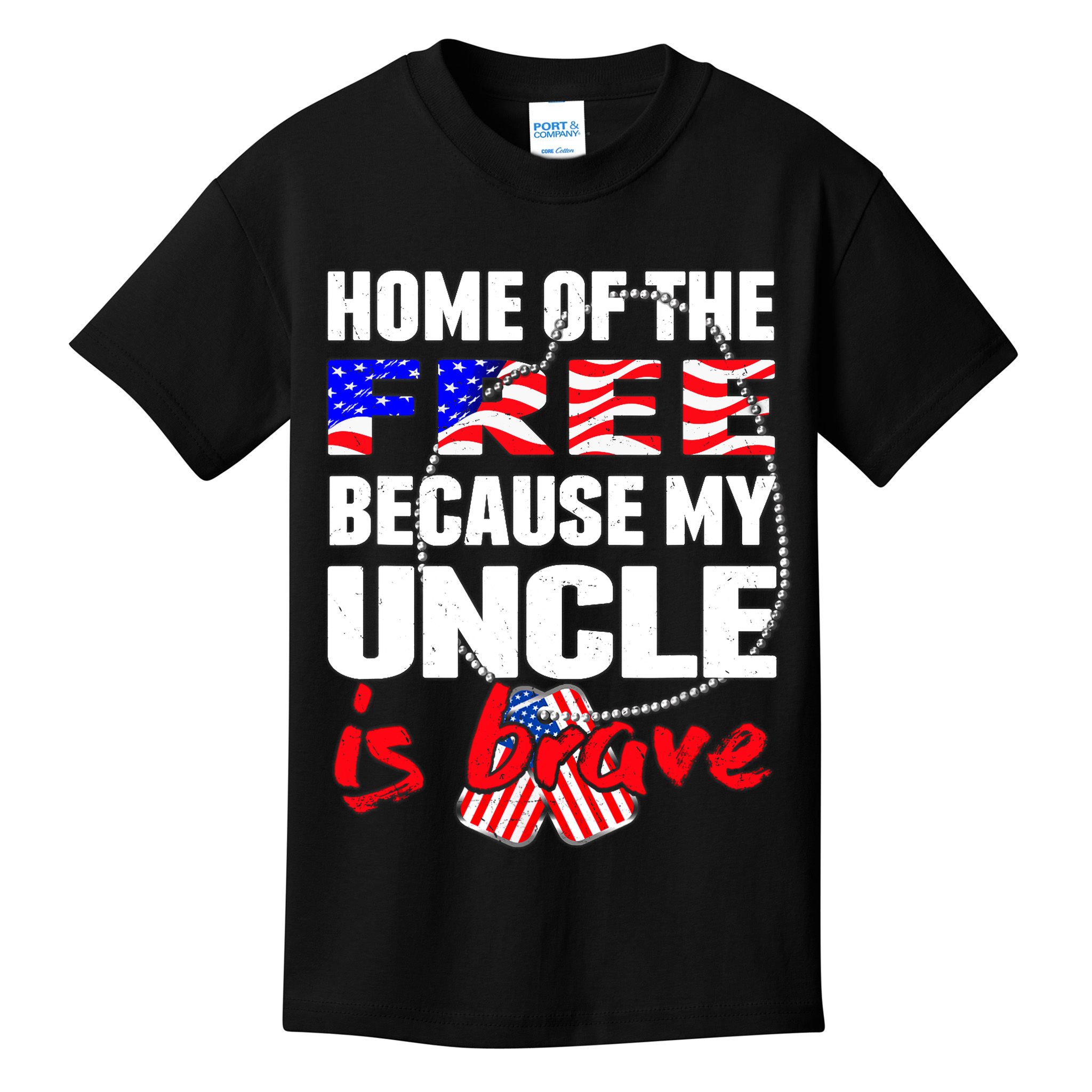 My Uncle Is Brave Home Of The Free - Proud Army Niece Nephew Kids T-Shirt