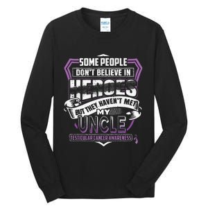 My Uncle Is My Hero Testicular Cancer Awareness Tall Long Sleeve T-Shirt