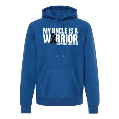 My Uncle Is A Warrior Sleep Disorder Narcolepsy Awareness Great Gift Premium Hoodie