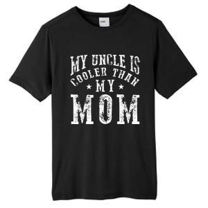 My Uncle is cooler than my Mom funny nephew niece sayings Tall Fusion ChromaSoft Performance T-Shirt