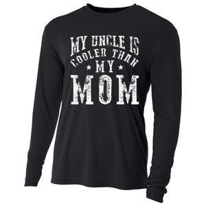 My Uncle is cooler than my Mom funny nephew niece sayings Cooling Performance Long Sleeve Crew