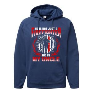 My Uncle Is A Firefighter Hero Proud Fire Niece Nephew Gifts Performance Fleece Hoodie