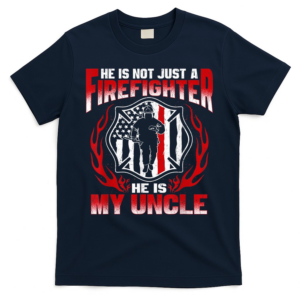 My Uncle Is A Firefighter Hero Proud Fire Niece Nephew Gifts T-Shirt