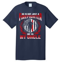 My Uncle Is A Firefighter Hero Proud Fire Niece Nephew Gifts Tall T-Shirt