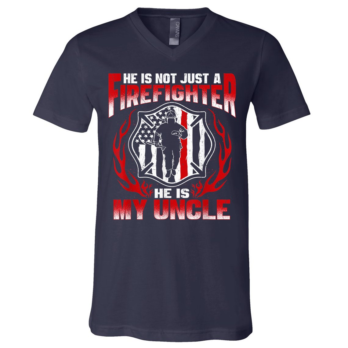 My Uncle Is A Firefighter Hero Proud Fire Niece Nephew Gifts V-Neck T-Shirt