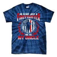 My Uncle Is A Firefighter Hero Proud Fire Niece Nephew Gifts Tie-Dye T-Shirt