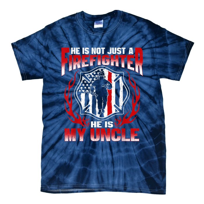 My Uncle Is A Firefighter Hero Proud Fire Niece Nephew Gifts Tie-Dye T-Shirt