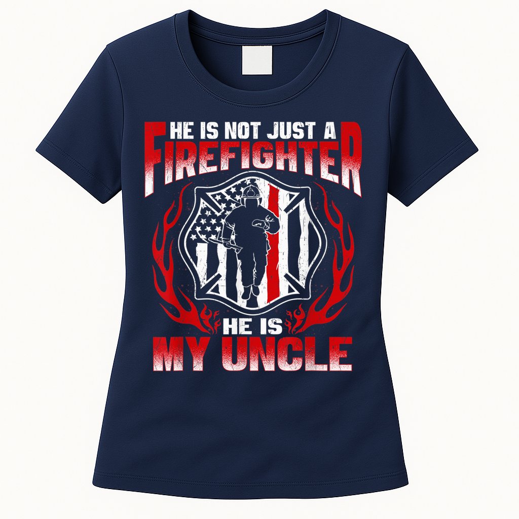 My Uncle Is A Firefighter Hero Proud Fire Niece Nephew Gifts Womens T-Shirt