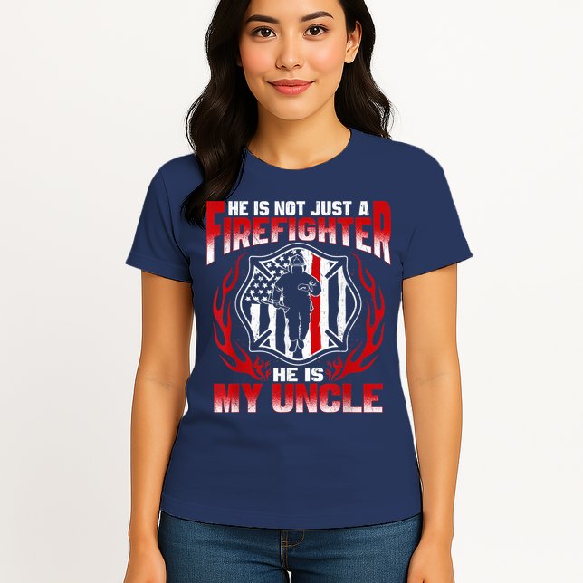 My Uncle Is A Firefighter Hero Proud Fire Niece Nephew Gifts Womens T-Shirt