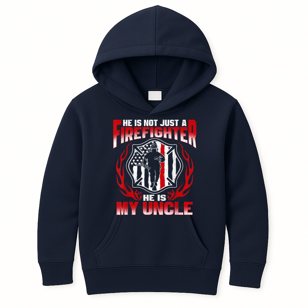 My Uncle Is A Firefighter Hero Proud Fire Niece Nephew Gifts Kids Hoodie