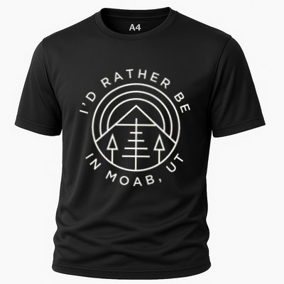 Moab Utah ID Rather Be In Moab Ut Performance Shirt