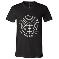 Moab Utah ID Rather Be In Moab Ut V-Neck T-Shirt