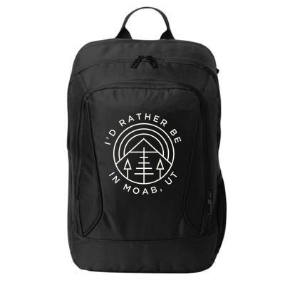 Moab Utah ID Rather Be In Moab Ut City Backpack