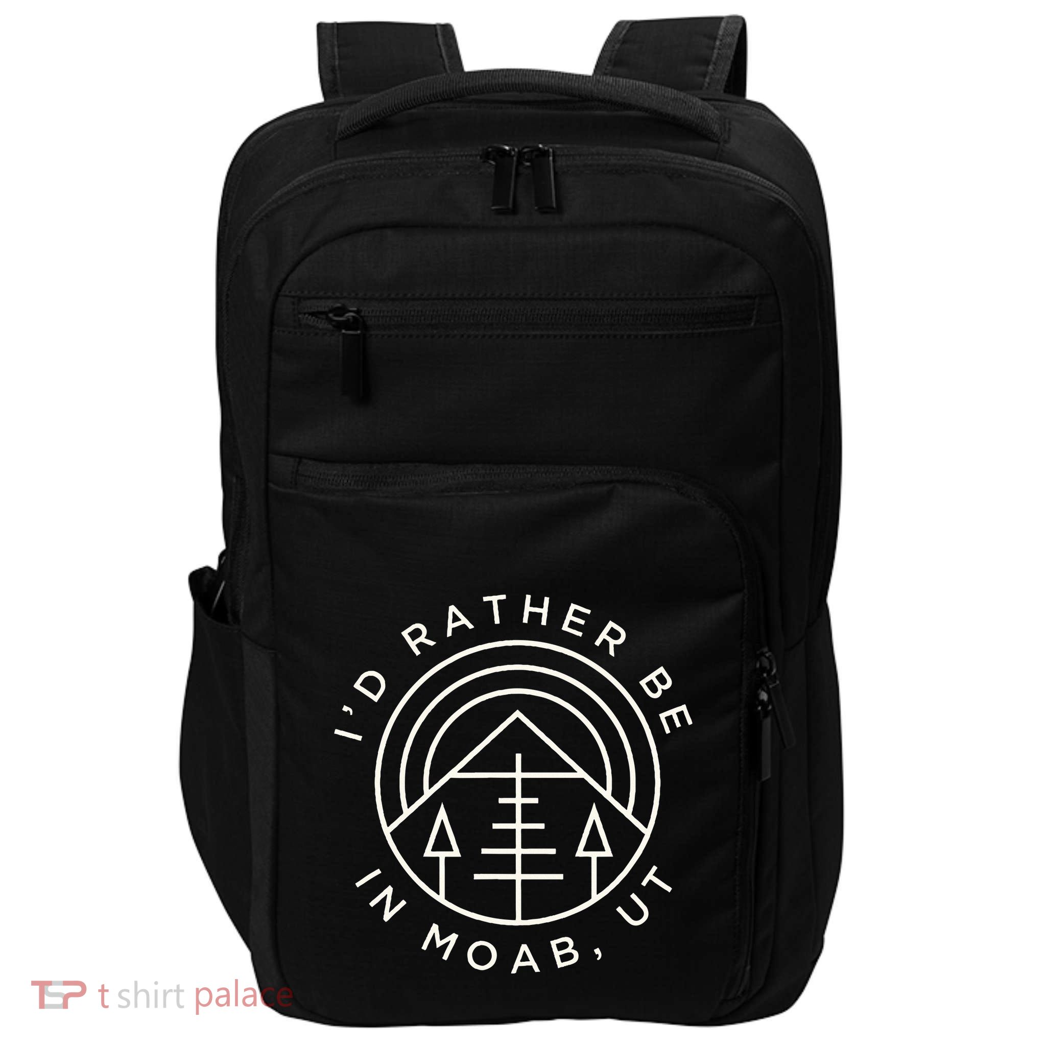 Moab Utah ID Rather Be In Moab Ut Impact Tech Backpack