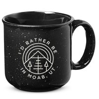 Moab Utah ID Rather Be In Moab Ut 15oz Campfire Ceramic Mug