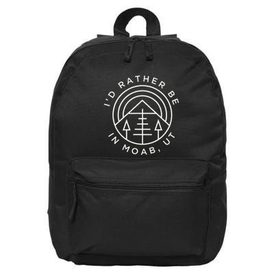 Moab Utah ID Rather Be In Moab Ut 16 in Basic Backpack