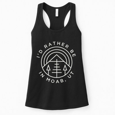 Moab Utah ID Rather Be In Moab Ut Womens Tank Top