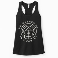 Moab Utah ID Rather Be In Moab Ut Womens Tank Top