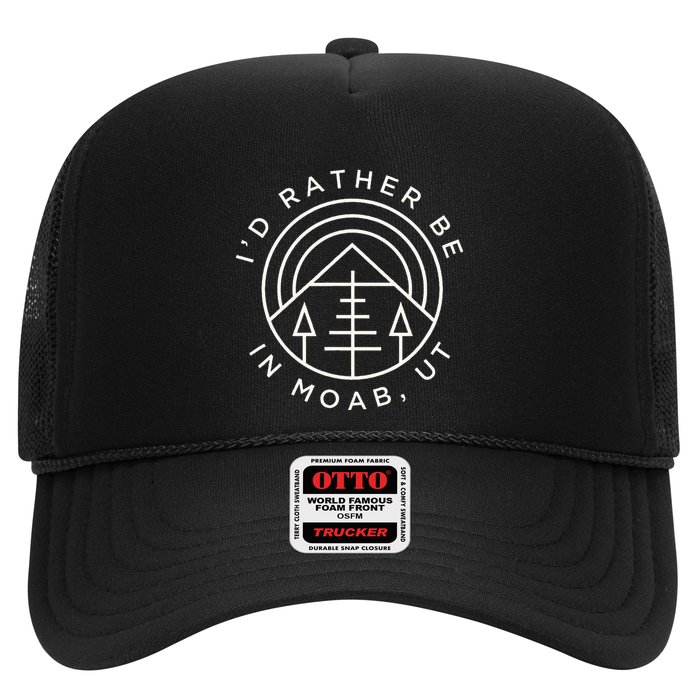 Moab Utah ID Rather Be In Moab Ut Trucker Hat
