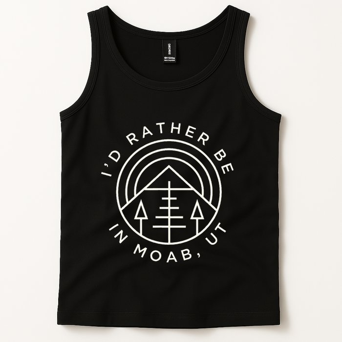 Moab Utah ID Rather Be In Moab Ut Tank Top