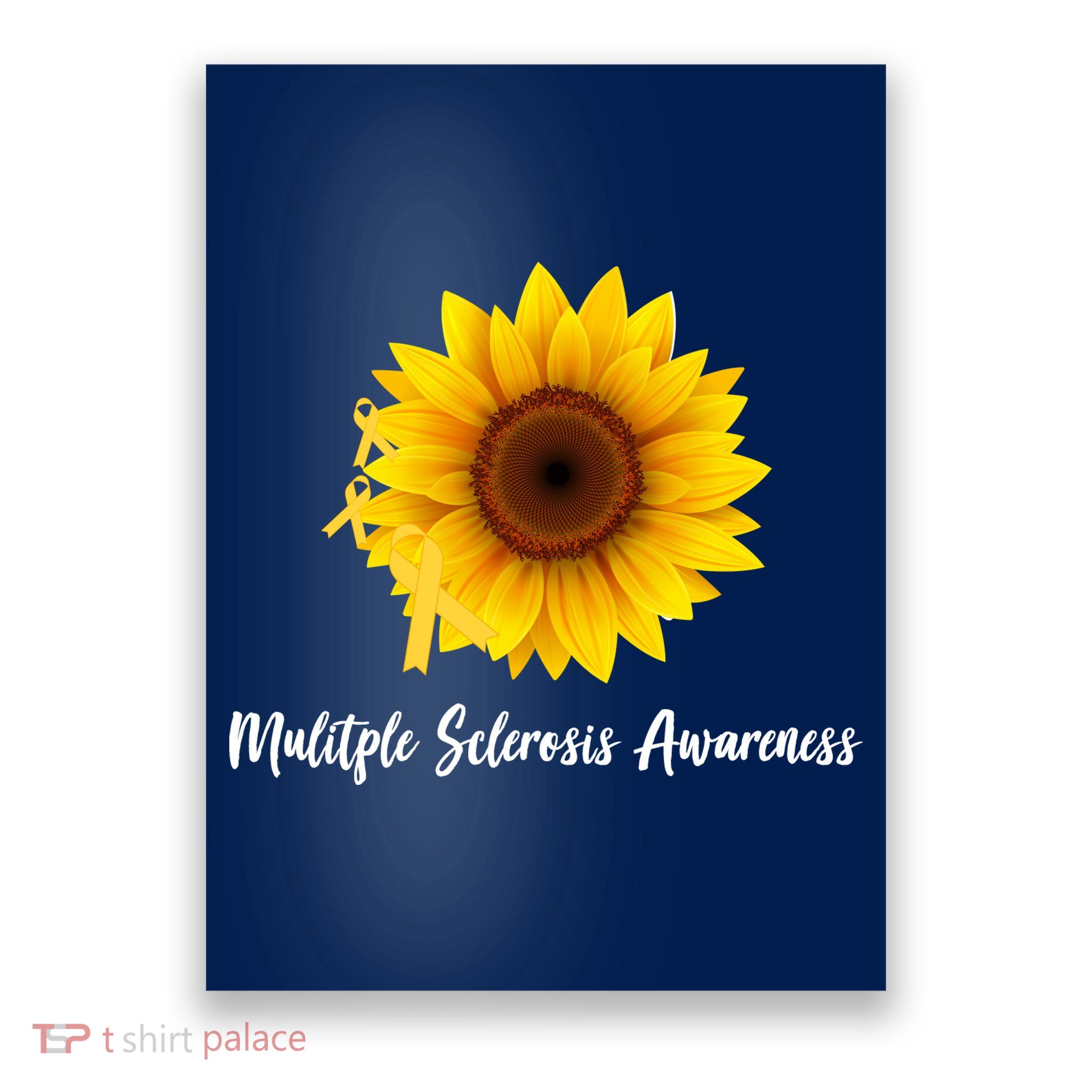 Multiple Sclerosis Awareness Sunflower Poster