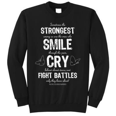 Multiple Sclerosis MS Awareness Fight Battles Quote  Sweatshirt