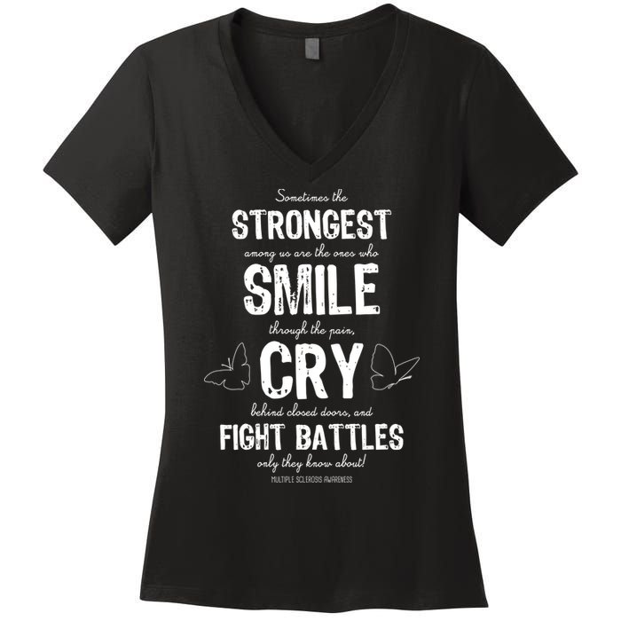 Multiple Sclerosis MS Awareness Fight Battles Quote  Women's V-Neck T-Shirt