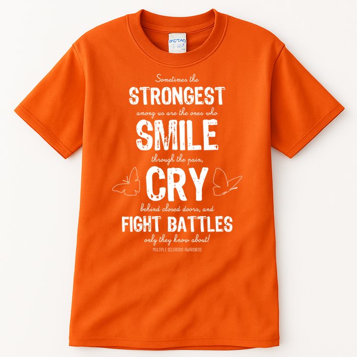 Multiple Sclerosis MS Awareness Fight Battles Quote  Tall T-Shirt
