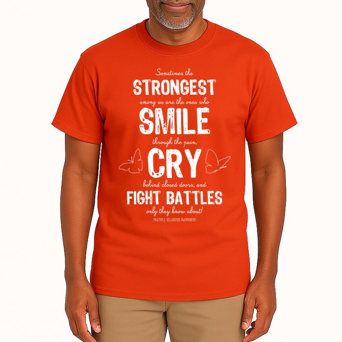 Multiple Sclerosis MS Awareness Fight Battles Quote  Tall T-Shirt