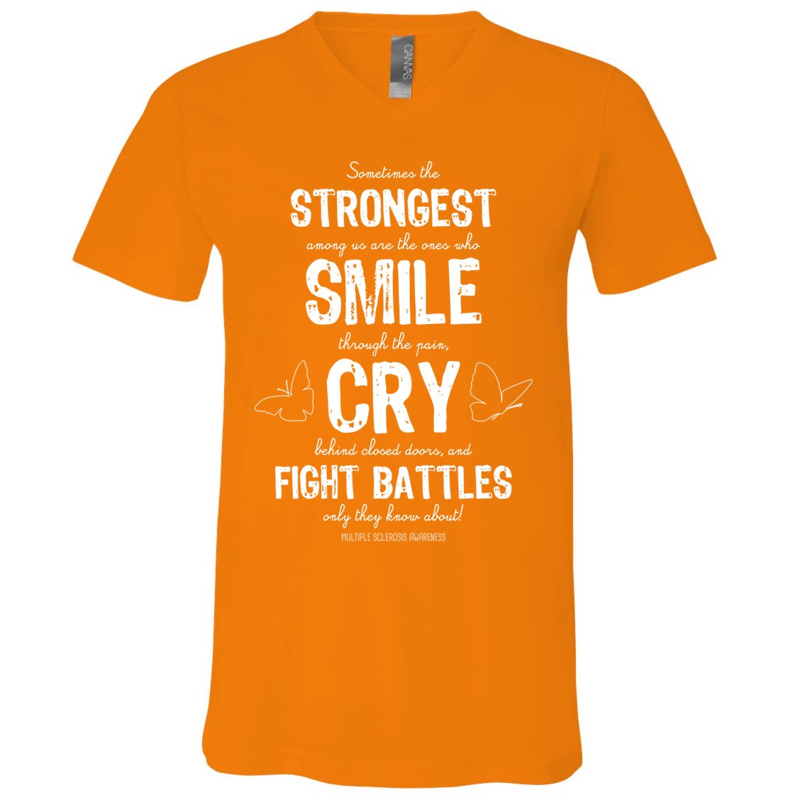 Multiple Sclerosis MS Awareness Fight Battles Quote  V-Neck T-Shirt