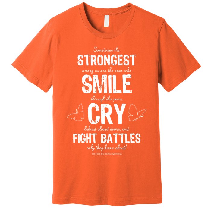 Multiple Sclerosis MS Awareness Fight Battles Quote  Premium T-Shirt