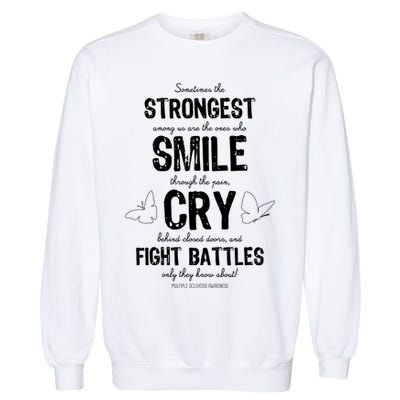 Multiple Sclerosis MS Awareness Fight Battles Quote  Garment-Dyed Sweatshirt