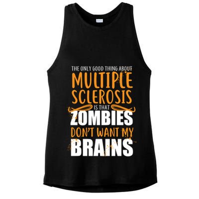 Multiple Sclerosis Zombie Don't Want My Brains Ladies PosiCharge Tri-Blend Wicking Tank