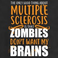 Multiple Sclerosis Zombie Don't Want My Brains Trucker Hat