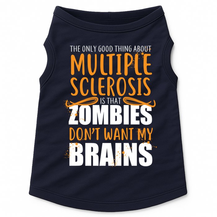 Multiple Sclerosis Zombie Don't Want My Brains Doggie Tank