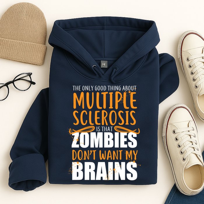 Multiple Sclerosis Zombie Don't Want My Brains Hoodie