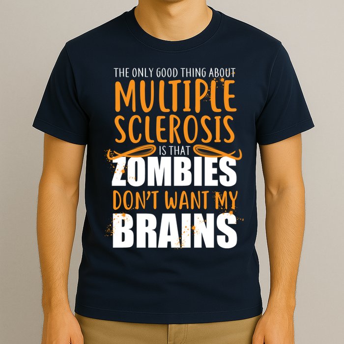 Multiple Sclerosis Zombie Don't Want My Brains T-Shirt