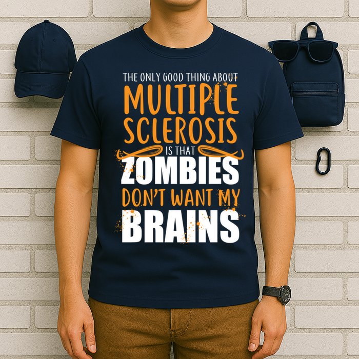 Multiple Sclerosis Zombie Don't Want My Brains T-Shirt