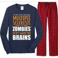 Multiple Sclerosis Zombie Don't Want My Brains Long Sleeve Pajama Set