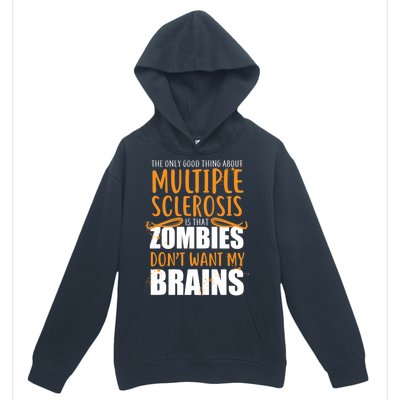 Multiple Sclerosis Zombie Don't Want My Brains Urban Pullover Hoodie