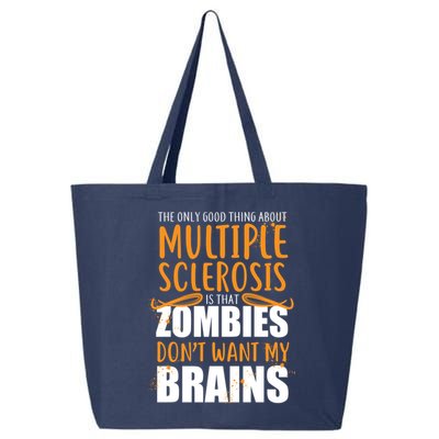Multiple Sclerosis Zombie Don't Want My Brains 25L Jumbo Tote