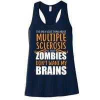 Multiple Sclerosis Zombie Don't Want My Brains Womens Tank Top