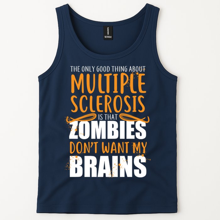 Multiple Sclerosis Zombie Don't Want My Brains Tank Top