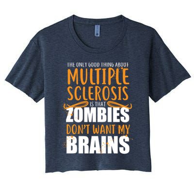 Multiple Sclerosis Zombie Don't Want My Brains Crop Top