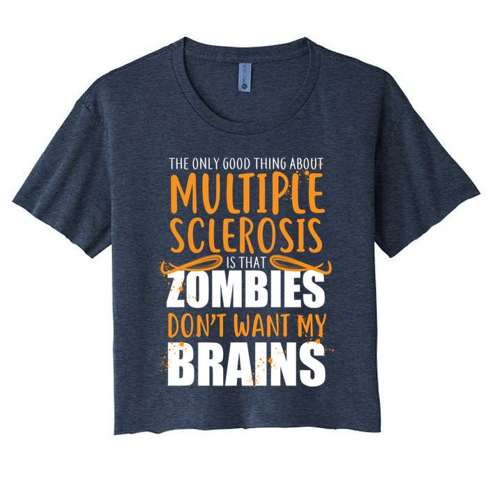 Multiple Sclerosis Zombie Don't Want My Brains Crop Top